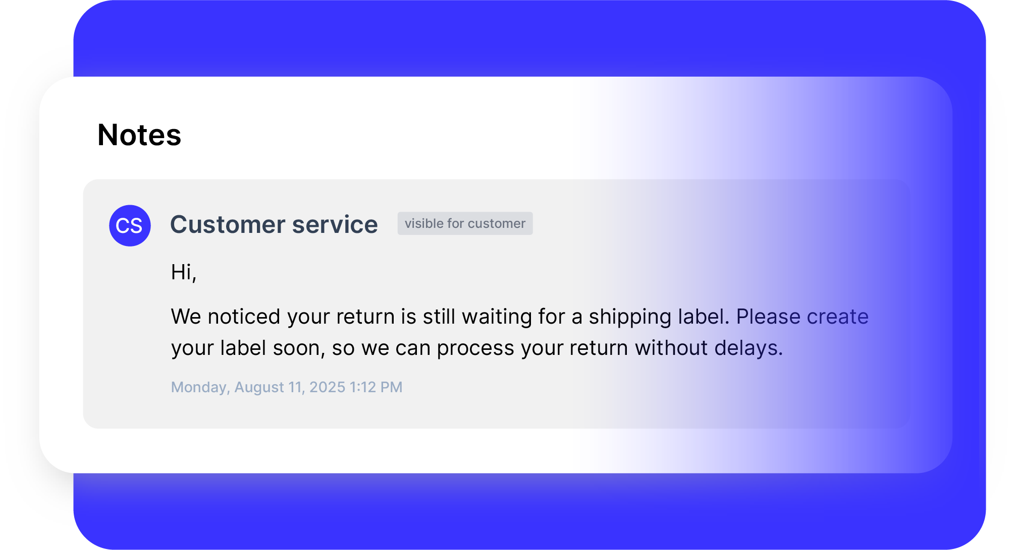 Automatic notifications for the customer